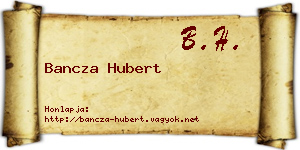 Bancza Hubert névjegykártya